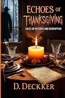 Thanksgiving: Tales of Mystery and Redemption: 10 Thanksgiving Tales book cover