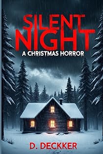 Silent Night: A Christmas Horror (Christmas Series) book cover