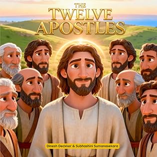 The Twelve Apostles: Twelve Friends of Jesus Who Changed the World (The Bible... book cover