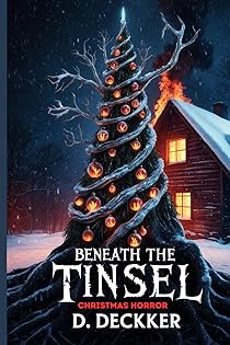 Beneath the Tinsel: A Christmas Horror (Christmas Series) book cover