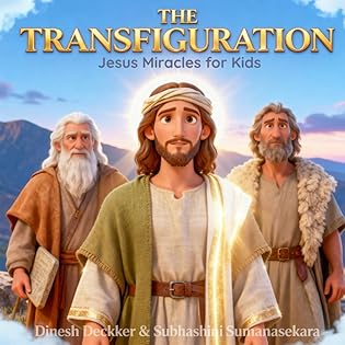 The Transfiguration: Jesus Miracles for Kids (The Bible Adventure Series) book cover