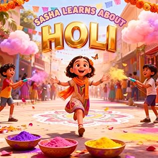 Sasha Learns About Holi: Educational Children Story (Sasha Explores World... book cover