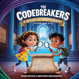 The Codebreakers: A History of Cryptography (Science & Technology for Kids (Ages 5-10)) book cover