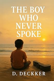 The Boy Who Never Spoke book cover
