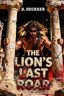 The Lion’s Last Roar: A Biblical fiction book cover