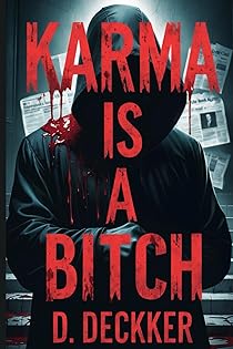 Karma is a Bitch: Every Sin Has a Price book cover