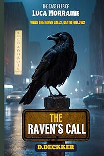 The Raven’s Call (THE CASE FILES OF LUCA MORRAINE) book cover