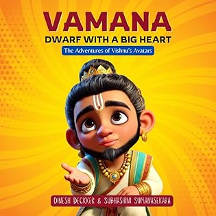 Vamana - The Dwarf with a Big Heart (The Adventures of Vishnu's Avatars) book cover