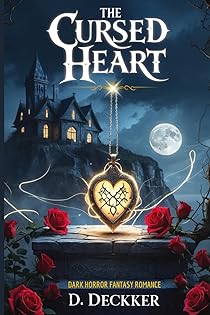 The Cursed Heart: Dark horror fantasy romance book cover